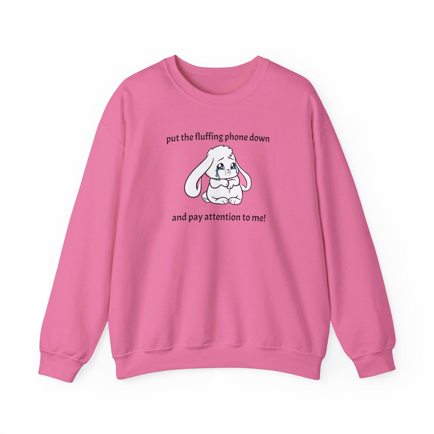 Put the Fluffing Phone Down Unisex Heavy Blend™ Crewneck Sweatshirt