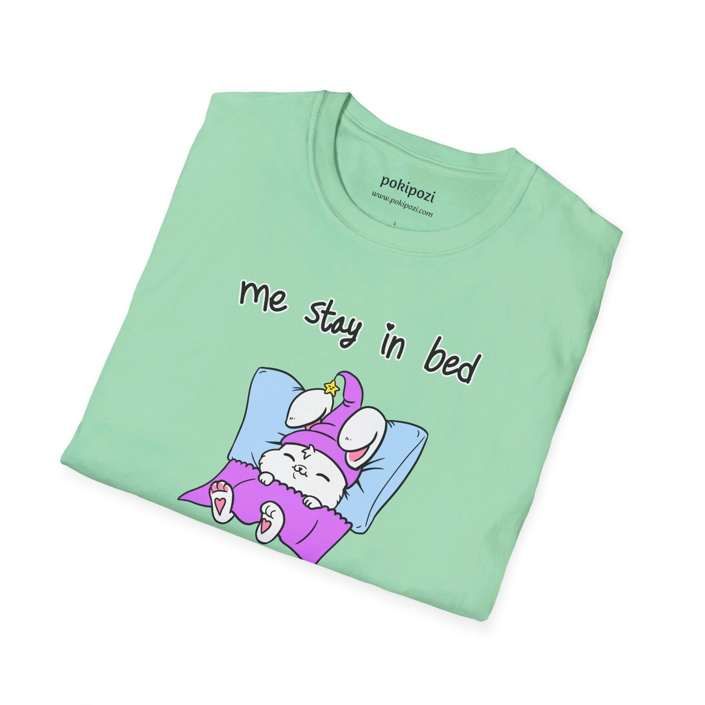 Me Stay In Bed Unisex Softstyle T-Shirt