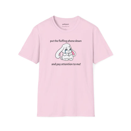 Put the Fluffing Phone Down Unisex Softstyle T-Shirt