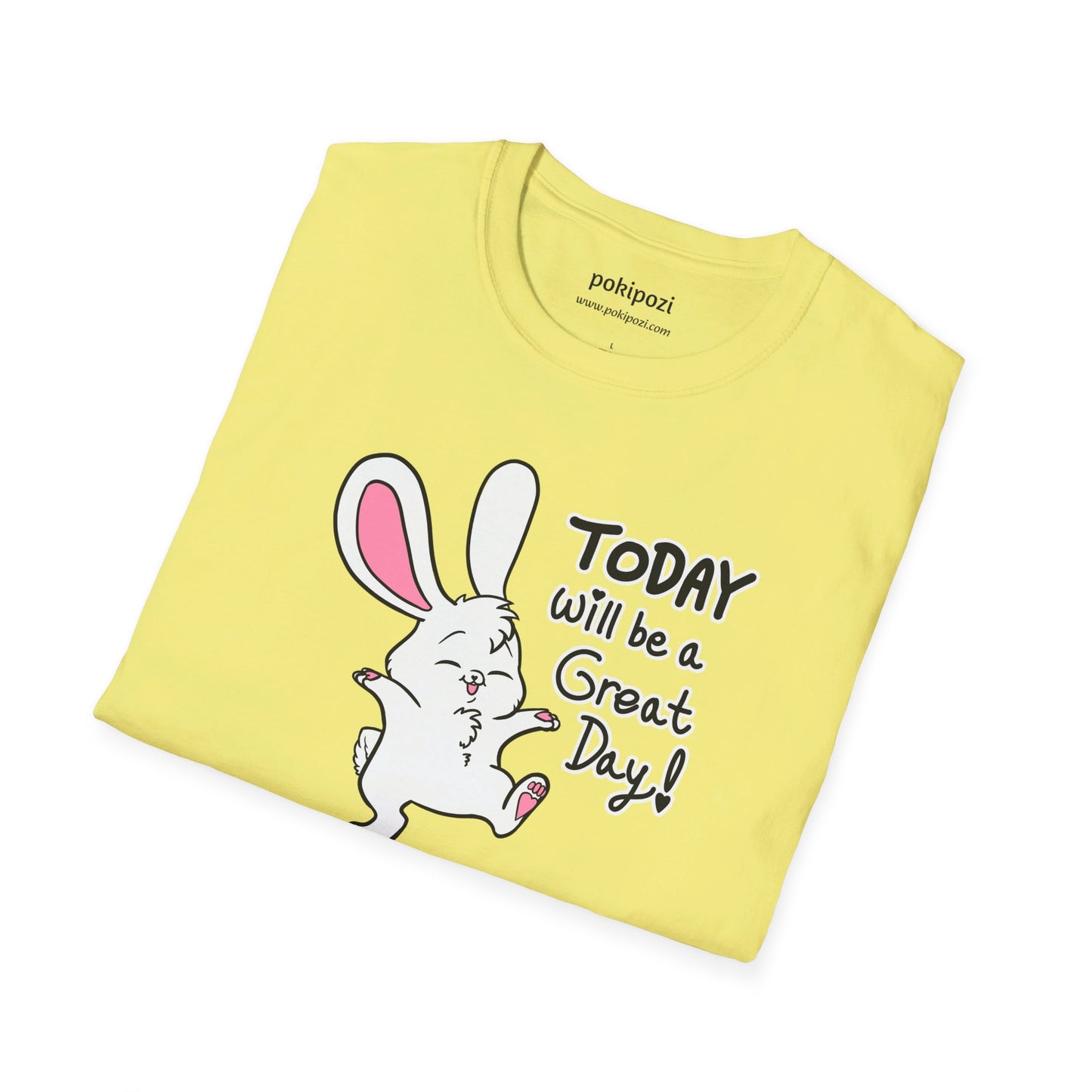 Today Will Be a Great Day Unisex Softstyle T-Shirt