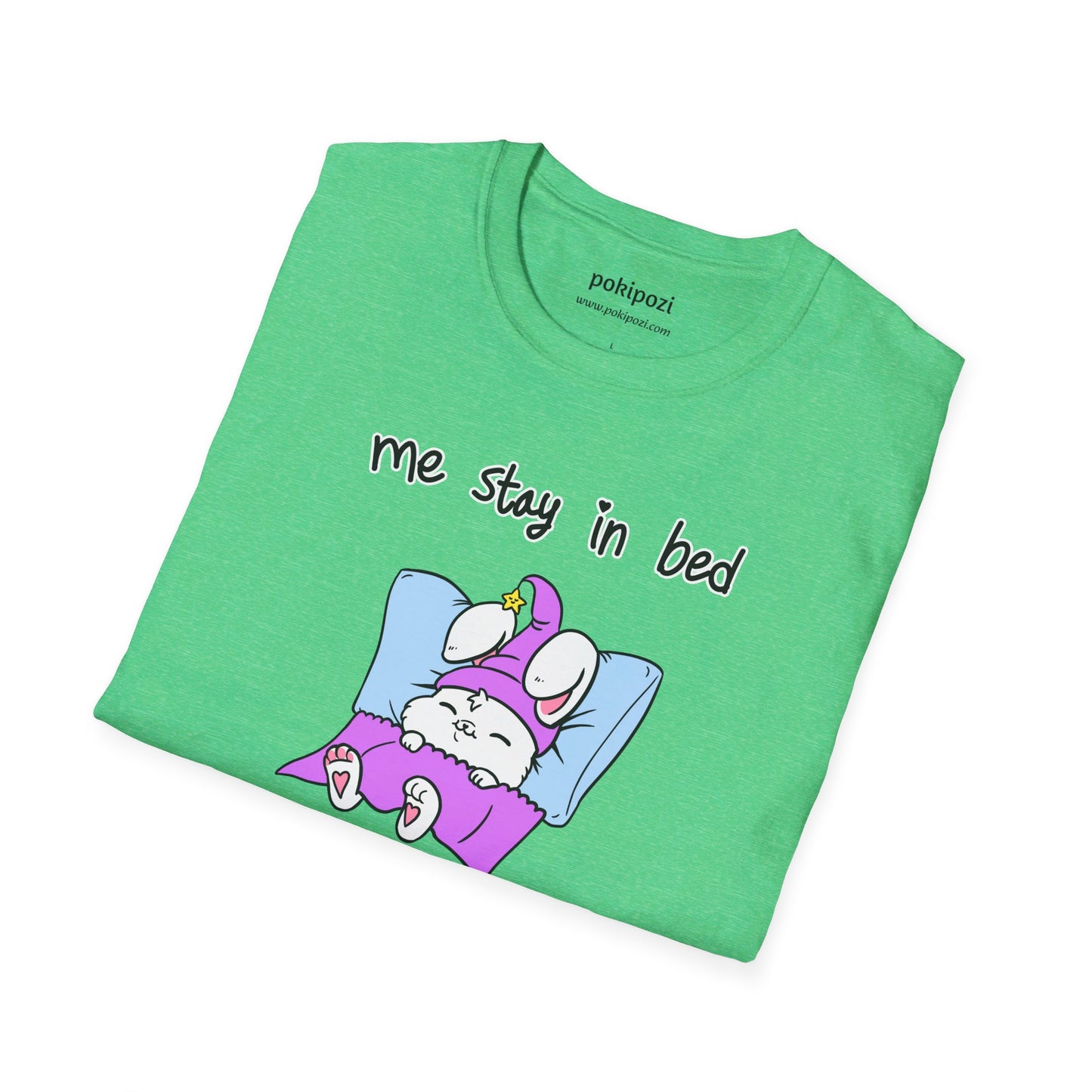 Me Stay In Bed Unisex Softstyle T-Shirt