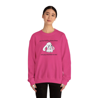 Put the Fluffing Phone Down Unisex Heavy Blend™ Crewneck Sweatshirt