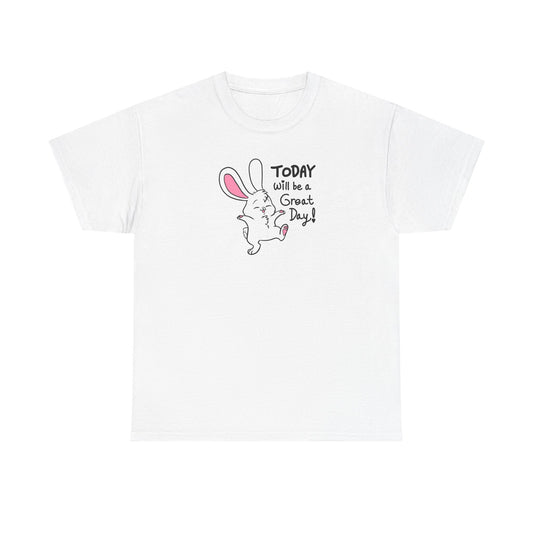 Today Will Be a Great Day Unisex Heavy Cotton Tee
