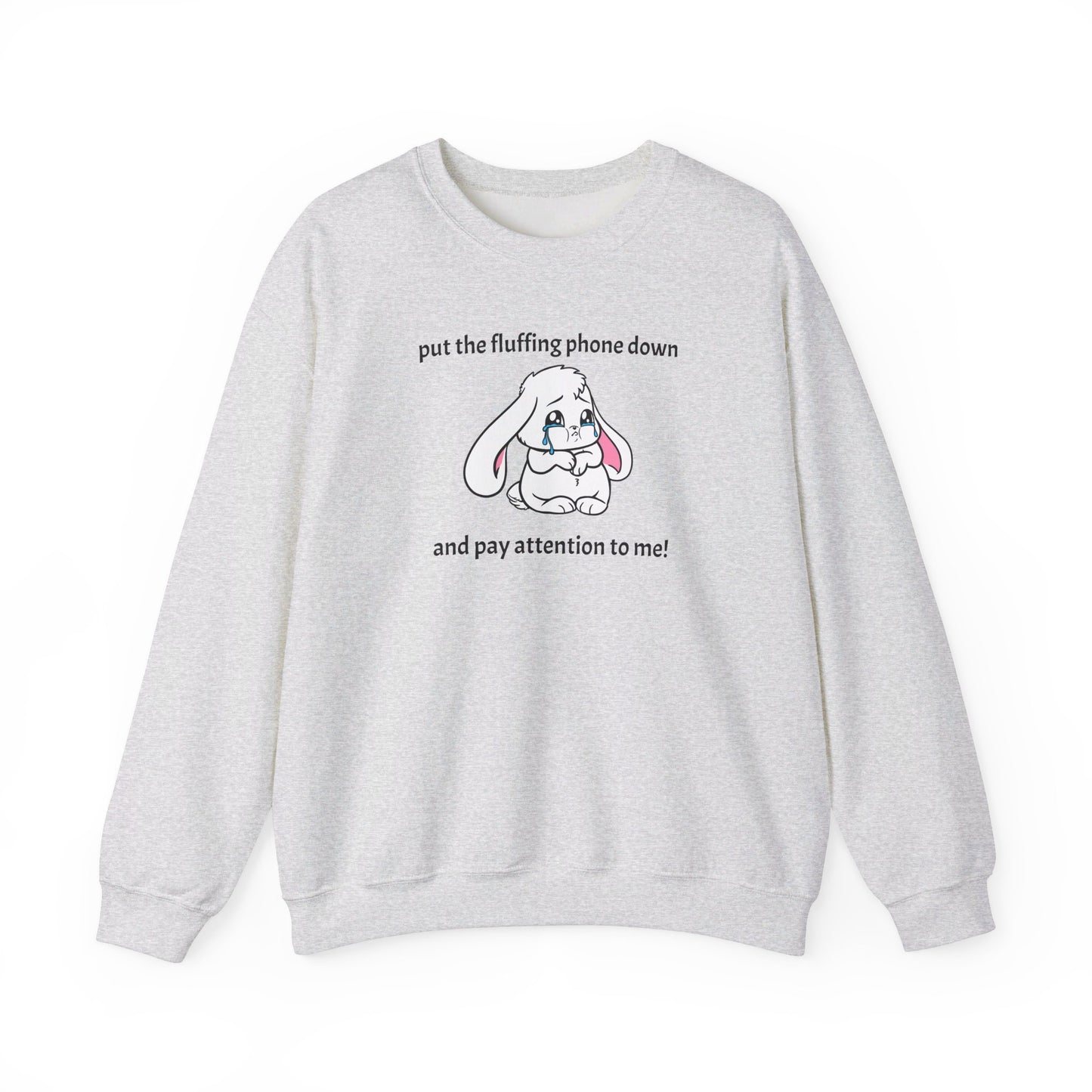 Put the Fluffing Phone Down Unisex Heavy Blend™ Crewneck Sweatshirt