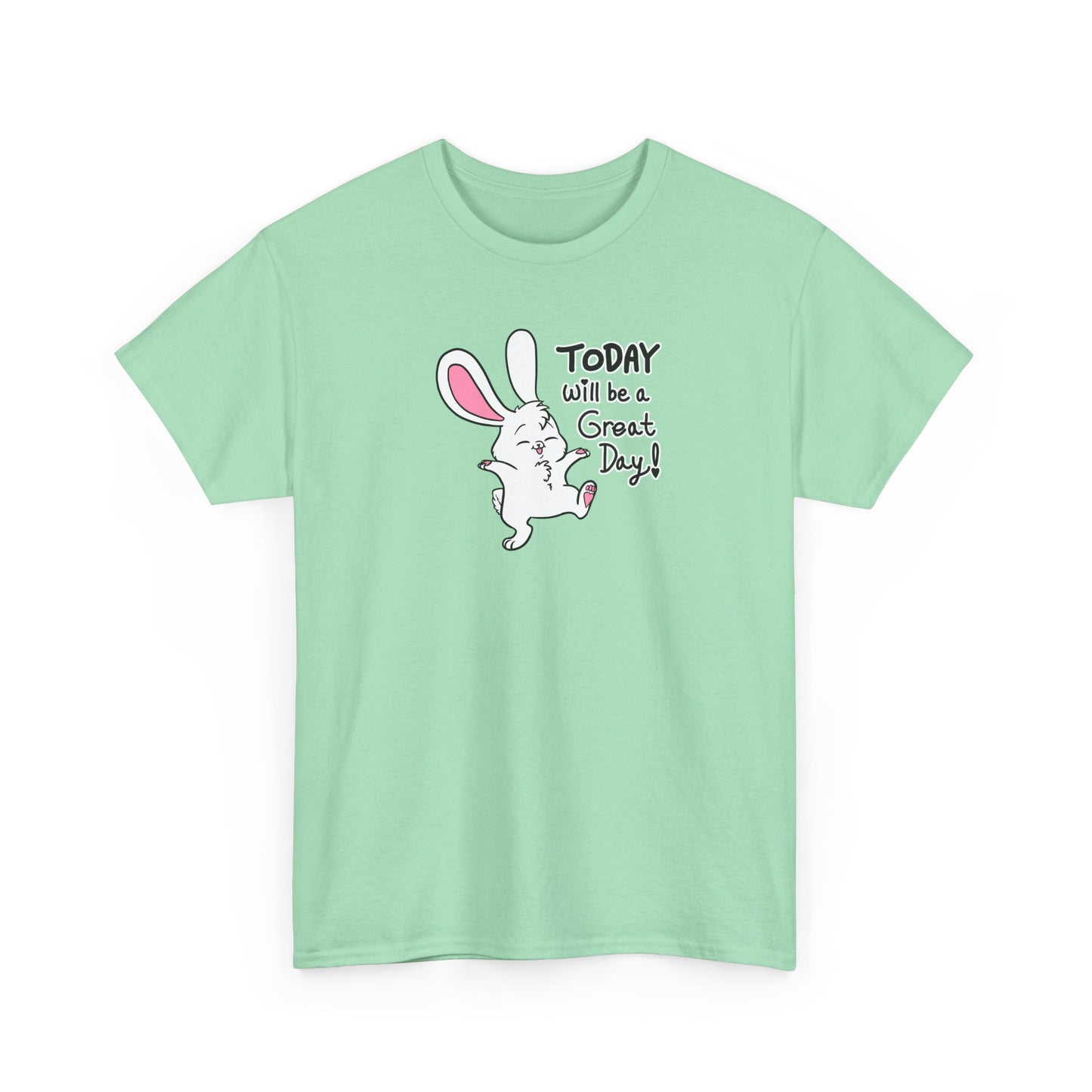 Today Will Be a Great Day Unisex Heavy Cotton Tee