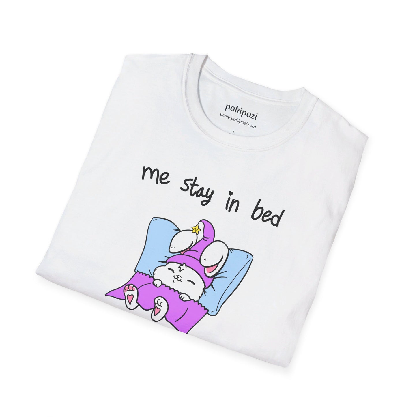 Me Stay In Bed Unisex Softstyle T-Shirt