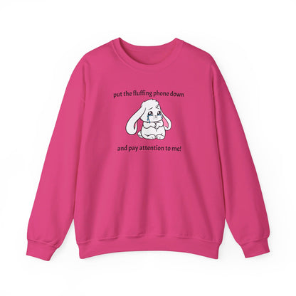 Put the Fluffing Phone Down Unisex Heavy Blend™ Crewneck Sweatshirt